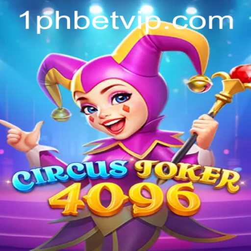 CircusJoker4096: A Thrilling New Chapter in Online Gaming